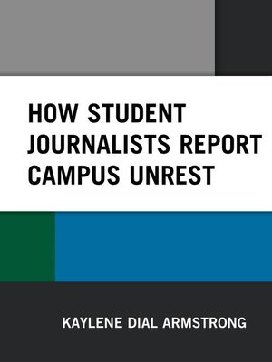 cover image of How Student Journalists Report Campus Unrest